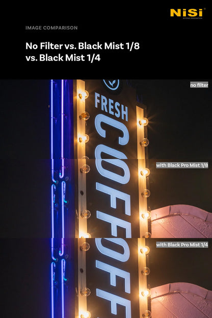 NiSi Black Mist comparison showing neon sign glow and diffusion
